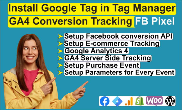 I will setup & Install Google tag in Tag Manager google analytics 4 fb pixel